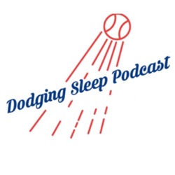 Dodging Sleep - A UK Dodgers Podcast