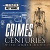 Crimes of the Centuries - Obsessed Network