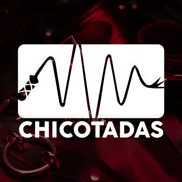 Chicotadas