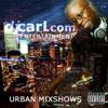 Hip Hop Music Mixtape by DJ Carl - DJ Carl B.F. Williams