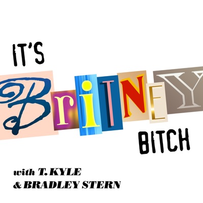 It's Britney, Bitch! It's Britney, Bitch!