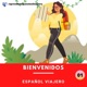 Aprender español para viajar #1 Bienvenidos.