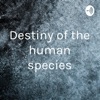 Destiny of the human species artwork