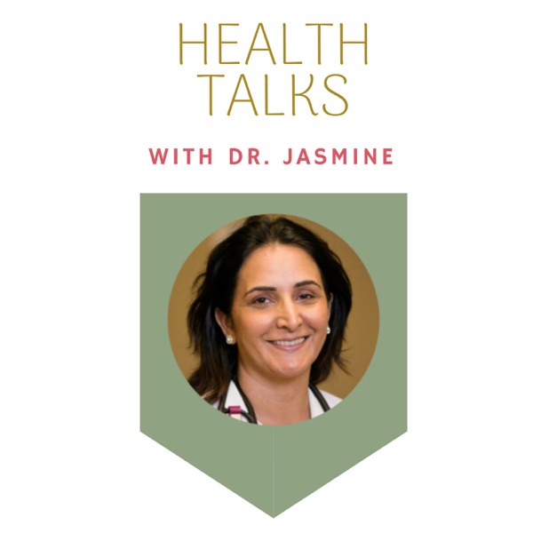 Health Talks with Dr Jasmine Artwork