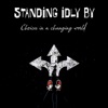 Standing idly by artwork