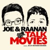 Joe and Raanan Talk Movies artwork