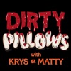 Dirty Pillows Podcast artwork