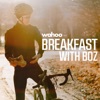Breakfast With Boz Presented by Wahoo artwork