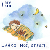 Lahko noč, otroci! - RTVSLO – Prvi