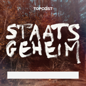 Staatsgeheim - Topcast Media