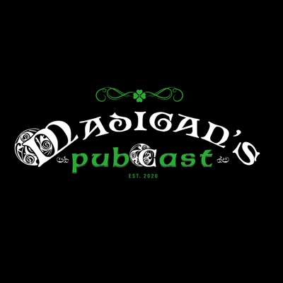 Madigan's Pubcast Madigan's Pubcast