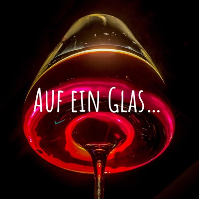 Auf ein Glas… Auf ein Glas…