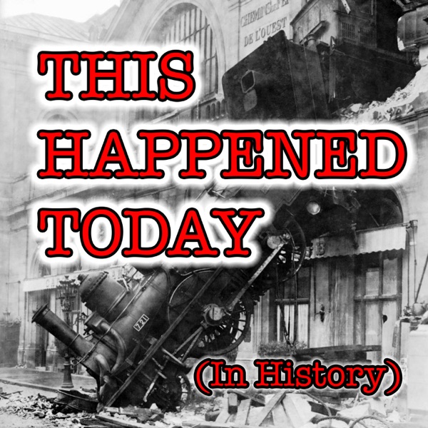 This Happened Today (in History) Podcast