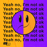 Yeah No, I’m Not OK podcast