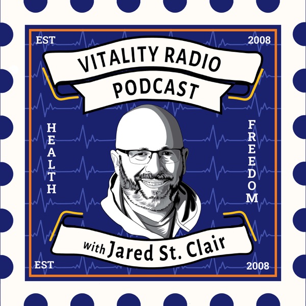 Vitality Radio Podcast with Jared St. Clair Artwork