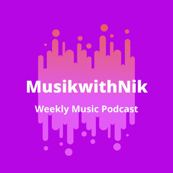 MusikwithNik's Podcast Artwork