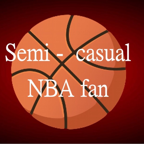 Semi-casual NBA fan Artwork