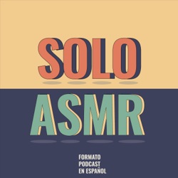 SOLO ASMR