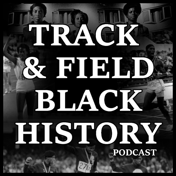Track and Field Black History with Anderson Emerole