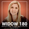 Widow 180 The Podcast with Jen Zwinck artwork