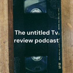 The untitled Tv review podcast: With Johnny Thames & Jazzy Lafita 