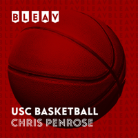 Bleav in USC Basketball with Chris Penrose