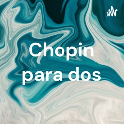 Chopin para dos