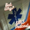 But Why EMS Podcast artwork