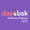 Daebak! A Kdrama Podcast artwork