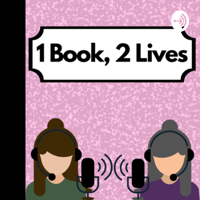 1 Book, 2 Lives podcast