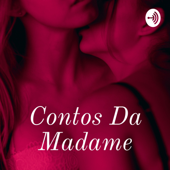 Contos Da Madame - Madame Plaisir Sex Shop