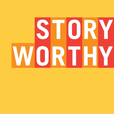 Story Worthy Story Worthy