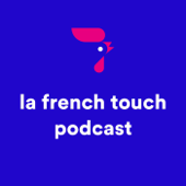 La French Touch Podcast - Gabriel SZANTO