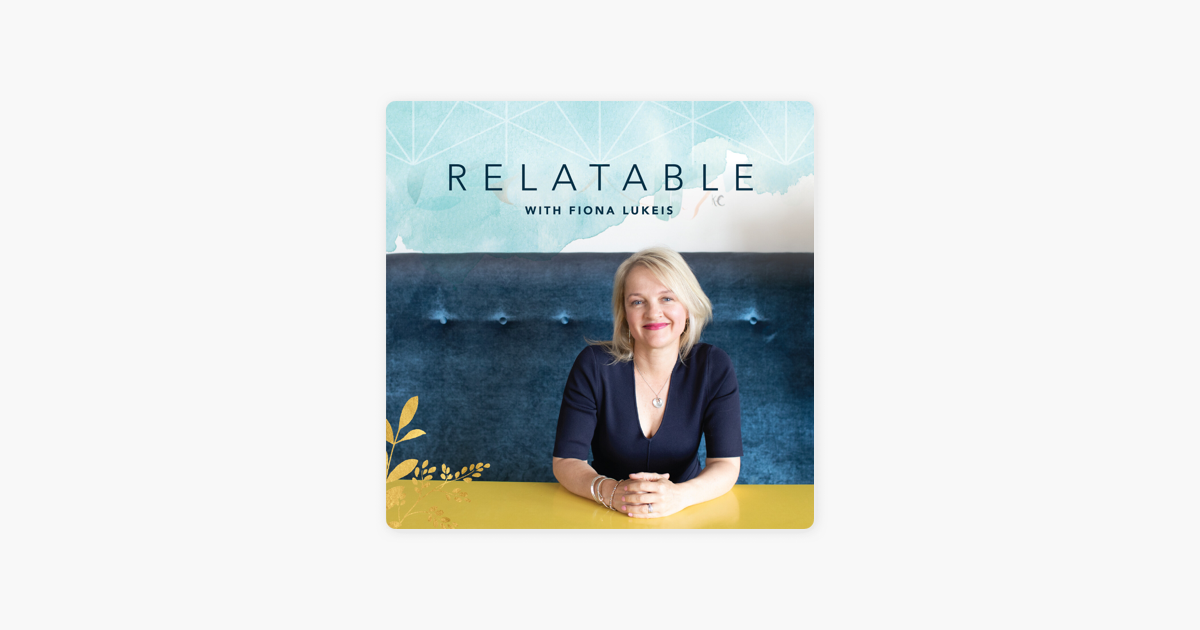 ‎Relatable on Apple Podcasts