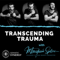 Transcending Trauma with Moniquea Spiteri podcast