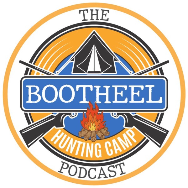 The Bootheel Hunting Camp Podcast Artwork