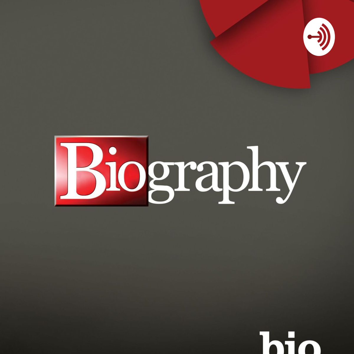 the biography podcast