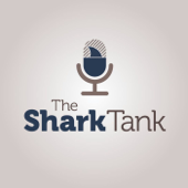 The Shark Tank | A Sale Sharks Podcast - The Shark Tank Podcast