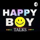 Happy Boy Talks (Trailer)