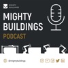 Mighty Buildings Podcast artwork
