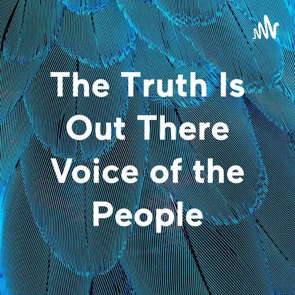 The Truth Is Out There Voice of the People Artwork