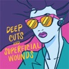 Deep Cuts and Superficial Wounds artwork