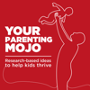 Your Parenting Mojo - Respectful, research-based parenting ideas to help kids thrive - Jen Lumanlan