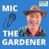 Mike The Gardener - Gardening Podcast artwork