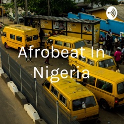 Afrobeat In Nigeria (Trailer)