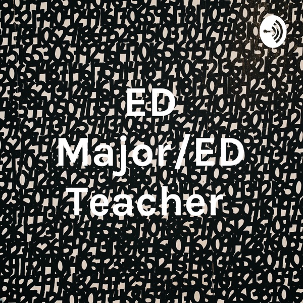 ED Major/ED Teacher Artwork