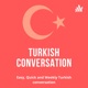 TURKISH CONVERSATION - LEV. A1.2. - LESSON 5 *(BENİM EVİM - MY HOME)

Hi guys welcome to 