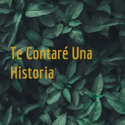 Te Contaré Una Historia (Trailer)