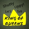 Shutty Uppy! Let's Talk King of Queens artwork