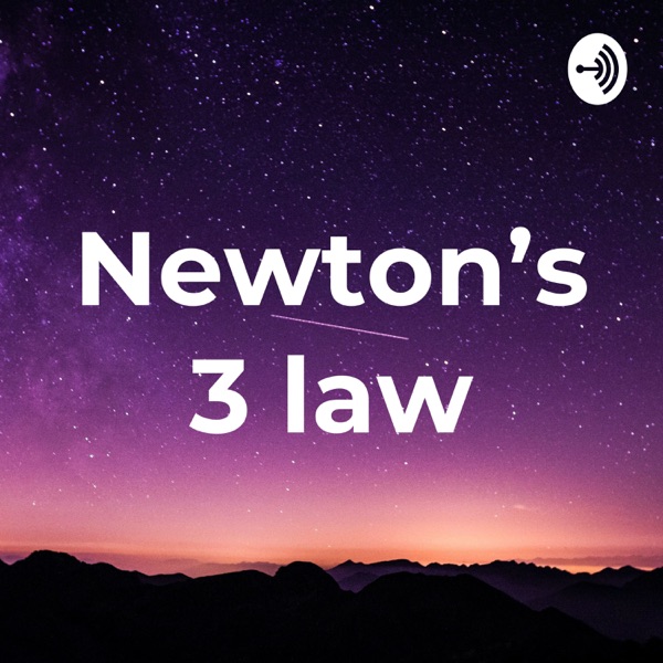 Newton's 3 law Artwork